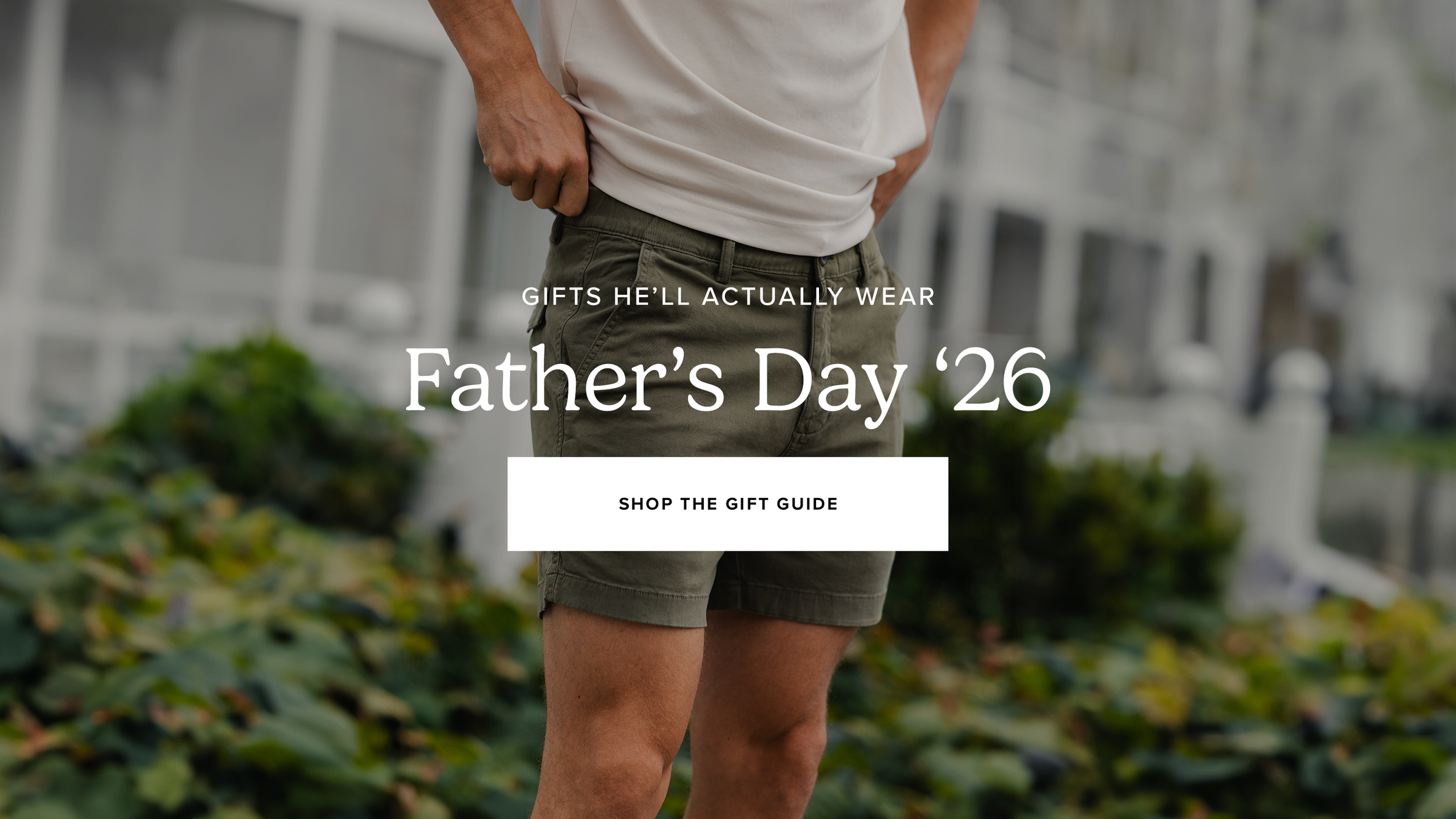 Gifts He'll Actually Wear, Father's Day '26, Shop the Gift Guide. Man wearing Stretch Short in Fern.