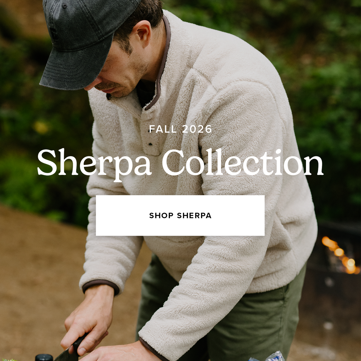 A man wearing the Quarter Snap Sherpa Pullover outdoors, with overlaid text reading 'FALL 2026 Sherpa Collection' and a 'SHOP SHERPA' button.